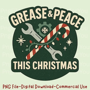 Puede incluir: Gráfico verde oscuro con las palabras "GREASE & PEACE THIS CHRISTMAS". El diseño incluye llaves cruzadas, un bastón de caramelo, un engranaje y luces navideñas. También se incluyen estrellas blancas y texto.