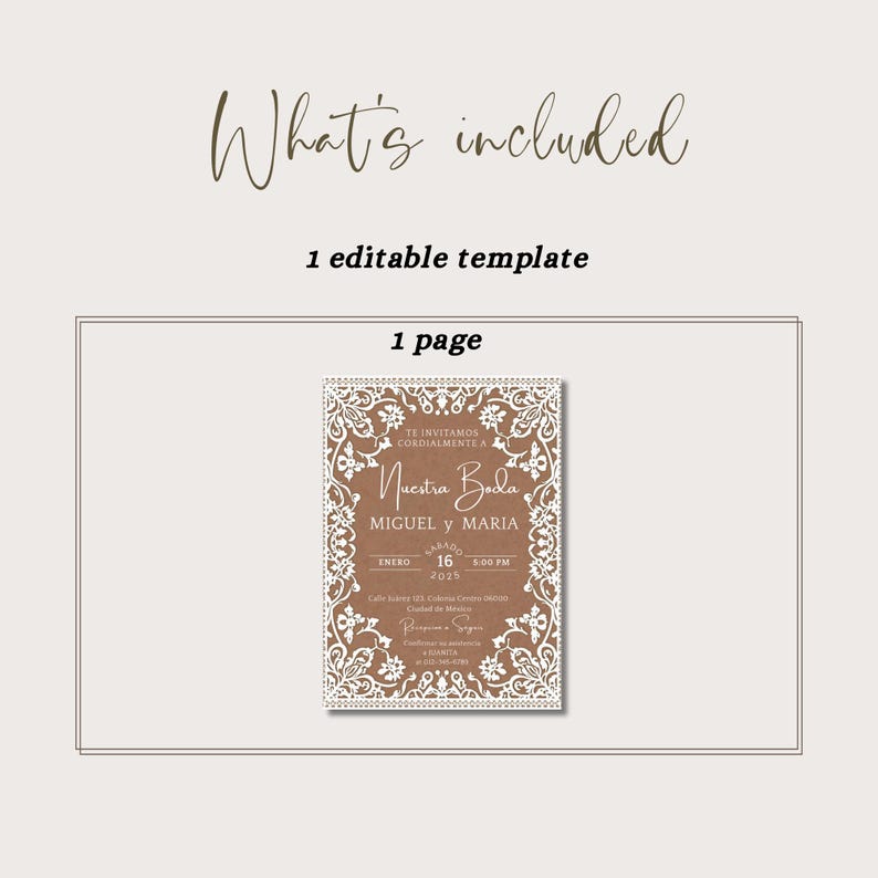 May include: An editable wedding invitation template featuring a brown background with a white lace-style border. The text reads: What's included, 1 editable template, 1 page, Te invitamos cordialmente a Nuestra Boda, Miguel y Maria, 16 Enero 2025.