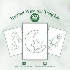 May include: A Knitted Wire Art Template product image. The image features three white cards with green line drawings of an astronaut, a crescent moon with a star, and a rocket. The text "Knitted Wire Art Template" is at the top.