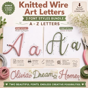 Op de afbeelding: Digitale downloadafbeelding met "Gebreide Draadkunstletters" in twee lettertypen. De afbeelding toont hoofdletters en kleine letters, met stapsgewijze handleidingen en sjablonen. Inclusief bonus harten en sterren. De tekst luidt "Olivia Dream Home."