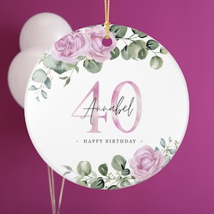 40th Birthday Personalized Ceramic Ornament,  Custom Birthday Ornament, Unique gift for any Birthday