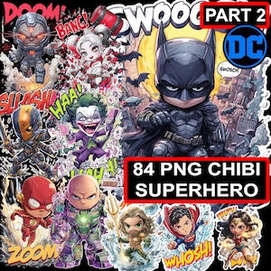Puede incluir: Una colección de ilustraciones de superhéroes chibi coloridas, incluyendo a Batman, Harley Quinn y el Joker. La imagen presenta el texto "84 PNG CHIBI SUPERHERO" y "PART 2" con el logo de DC. Estilo cómic.