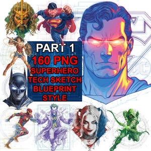 Puede incluir: Ilustración digital de superhéroes, incluyendo Superman, Batman y Wonder Woman. La imagen incluye el texto "PART 1 160 PNG SUPERHERO TECH SKETCH BLUEPRINT STYLE."
