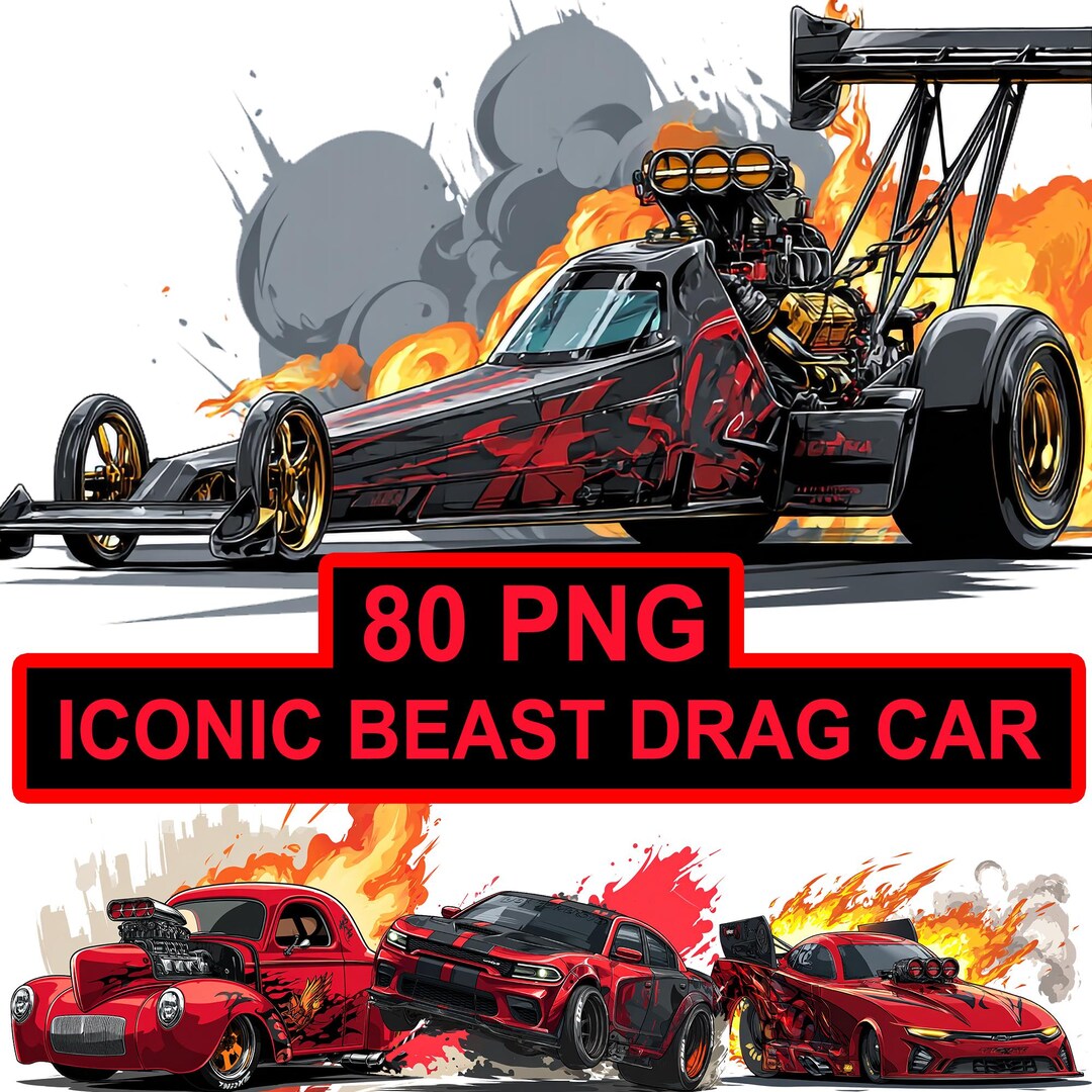 Iconic Beast Iconic Beast Drag Race Car PNG Bundle | Digital Download | Printable ...