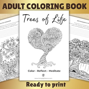 May include: An adult coloring book titled Trees of Life with a heart-shaped tree illustration. The cover features the text Color - Reflect - Meditate and www.livinglighterco.com. Two interior pages show intricate tree drawings and writing prompts.