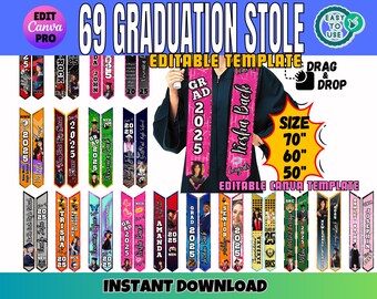May include: A collection of graduation stoles in various colors and designs, featuring names, photos, and the year 2025. The stoles are available in sizes 70", 60", and 50". The image also includes the text "Editable Canva Template" and "Instant Download".