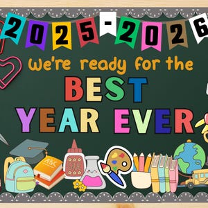 Back to School Bulletin Board Kit Best Year Ever, Classroom Decor, Editable Designs, Welcome Back, August September Themes, Classroom Decor