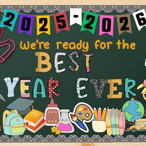 Back to School Bulletin Board Kit Best Year Ever, Classroom Decor, Editable Designs, Welcome Back, August September Themes, Classroom Decor
