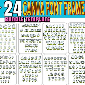 Può includere: Un pacchetto di modelli Canva con 24 cornici di caratteri, che mostrano l'alfabeto e i numeri. Il testo "24 Canva Font Frame Bundle Template" è in giallo e rosa. L'immagine include anche il testo "+800 Background Image" e "Edit Canva Pro".