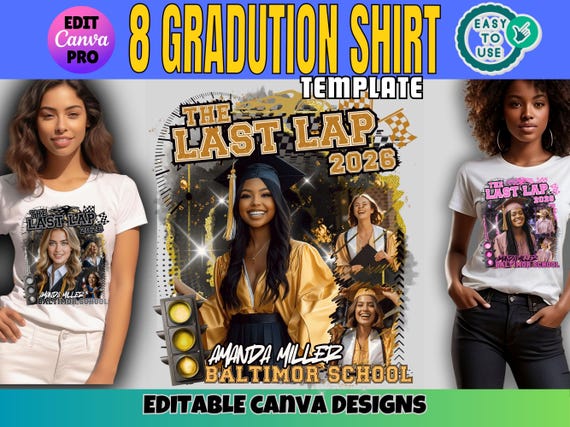 Grad Last Lap Shirt Graduation Tshirt Template Custom Gradatue Shirt Templates Grade Gifts For Her
