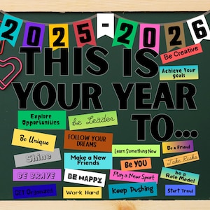 Back to School Bulletin Board Kit 2025 This is Your Year, Printable Kit to Print, Cut & Hang, Classroom Door Decor, Welcome Back Class Decor