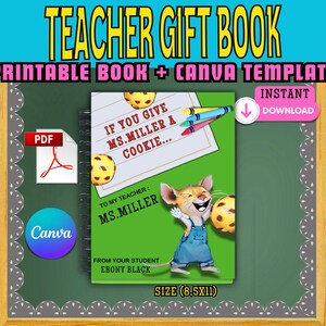 Teacher Appreciation Gift: If You Give a Teacher a Cookie Book (Editable Canva Template PDF)