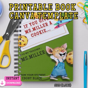 if you give your teacher a Cookie Book, Editable Canva Template Teacher Appreciation Gift End of Year Teacher Gifts Book Template Gift Mouse