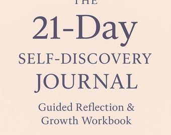 May include: A journal with the text "THE 21-Day SELF-DISCOVERY JOURNAL" in dark purple font. Below the title is the text "Guided Reflection & Growth Workbook" in a smaller, dark purple font. The background is a light peach color.
