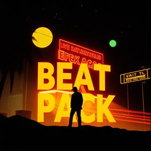 Puede incluir: Una silueta de una persona se encuentra frente a un gran letrero iluminado que dice "BEAT PACK" en letras amarillas en negrita. Arriba, letreros de neón muestran texto. El fondo es una escena nocturna oscura con una luna amarilla y un punto verde.