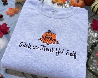 Embroidered Halloween Sweatshirt, Melting Pumpkin Hoodie, Jack O Lantern, Trick or Treat Yo’ Self