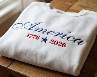 America Embroidered Shirt 2026 – Patriotic 1776 USA Sweatshirt – 4th of July Independence Day Gift