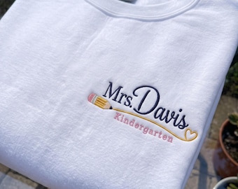 Personalized Embroidered Teacher Sweatshirt, Custom Mrs Name Crewneck, Kindergarten Teacher Gift, Back to School Shirt