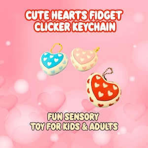Cute Hearts Fidget Clicker Keychain – Fun Sensory Toy for Kids & Adults