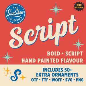 May include: A retro-style graphic with the word "Script" in a bold, cursive font. The design features a red background with teal starbursts and the text "The SunShow Collection." Includes 50+ extra ornaments.