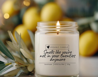 Smells like you're not in your twenties anymore – Lustige Geburtstagskerze | 120ml Sojawachs | Spruchkerze im Glas | handmade & personalisie