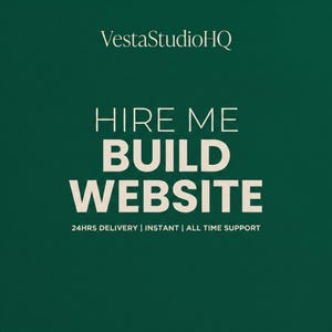 Op de afbeelding: Een donkergroene afbeelding met de witte tekst VestaStudioHQ bovenaan. Daaronder staat de tekst HIRE ME BUILD WEBSITE in grote witte letters. Onderaan staat de tekst 24HRS DELIVERY | INSTANT | ALL TIME SUPPORT in kleinere witte letters.