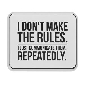 Office Humor Mouse Pad, Funny Mousepad, Gift for Coworkers, Desk Accessory, Work From Home Decor, Communications Professionals, PIO