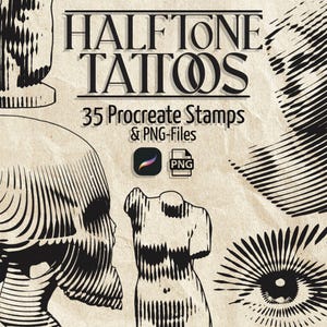 May include: Digital art set titled "Halftone Tattoos" featuring 35 Procreate stamps and PNG files. The image showcases various black and white illustrations, including a skull, bust, and eye, all rendered in a halftone style on a beige background.