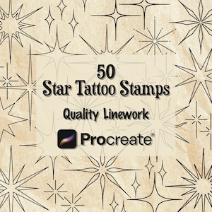 Peut inclure: Un ensemble de 50 tampons de tatouage en forme d'étoiles de différents modèles, avec le texte "50 Star Tattoo Stamps Quality Linework Procreate" sur un fond beige. Les tampons sont des dessins au trait noirs d'étoiles.