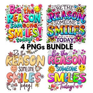 Be The Reason Someone Smiles Today PNG Bundle, Mental Health PNGs, Positive Quotes, Sublimation Design, Flower Doodle Dots, Digital Download