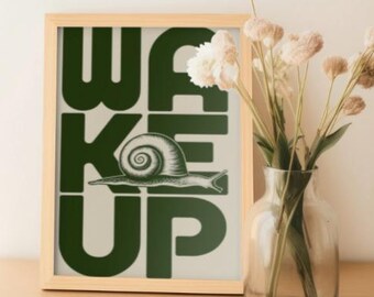 Wake Up Slow Life Motivational Snail Wall Art Printable Quote Poster Minimalist Retro Typography Digital Download Artwork