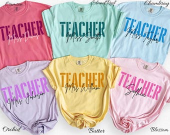Comfort Colors Teacher Name Shirt Personalized Teacher Shirt Custom Teacher Gift Teacher Appreciation Tee Back To School Shirt