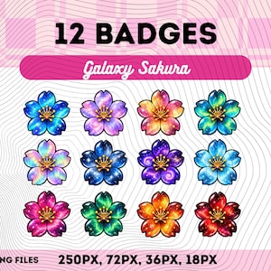 Könnte beinhalten: Eine digitale Sammlung von 12 Abzeichen mit dem Titel 12 BADGES Galaxy Sakura, die stilisierte Kirschblüten in verschiedenen kosmischen Farbverläufen wie Blau, Lila, Orange, Grün und Rot zeigen, mit PNG-Dateien in 250px, 72px, 36px und 18px.