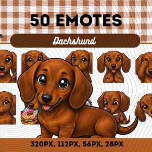 May include: A digital collection of 50 Dachshund dog emotes in PNG format. The set features various brown Dachshunds with large eyes in different poses, including holding a rose, eating a donut, and peeking behind a wall, with text 50 EMOTES.