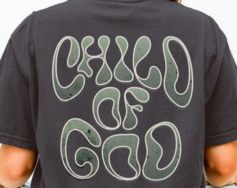 Child Of God Shirt, Christian T-Shirt, God Is Good Tee, Faith Shirt For Teens, Bible Verse Top, Youth Christian Gift, Retro Faith Tee