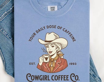 Cowgirl Coffee Comfort Colors Shirt, Western Coffee T Shirt, Caffeine Lover Tee, Country Girl Shirt, Coffee Lover Gift, Western Cowgirl Top