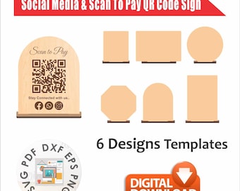 Scan to Pay Sign SVG, Social media QR Code Sign Template, Acrylic wooden Display Stand Sign Template Glowforge SVG Dxf Laser cut Files