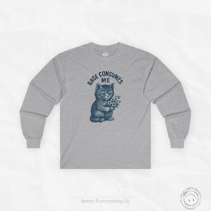 Rage Consumes Me - Langarm T-Shirt | Moody Cat Top