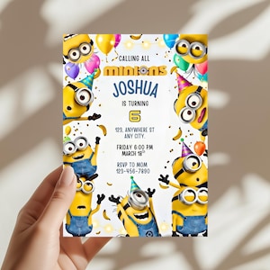 May include: A birthday party invitation featuring Minions characters. The invitation includes the text "Calling All Minions," the name "Joshua," and the age "6." The date and time are also included, along with an RSVP number.
