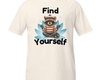 Meditating Raccoon T-Shirt: Mindful Humor, Yoga Tee, Self-Care Gift