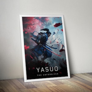 Yasuo Poster | League of Legends Poster | Gaming Poster | HD Color | Game Poster | Wall Poster | Printed Poster | Gaming Poster Gift