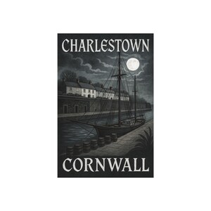 Vintage Gothic Poster of Charlestown, Cornwall, from an original photograph, Wall Decor for Home, Office, Gift Idea, Retro Style
