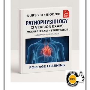 BIOD 331 / NURS 231 Pathophysiology – Module 1 Exam (2 Version Exam + Study Guide) | Portage Learning – 2025 Verified Update