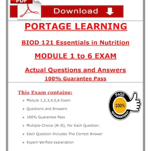 BIOD 121 Modules 1–6 Nutrition Exam | Portage Learning | 2025 Actual Qs & Ans | PDF