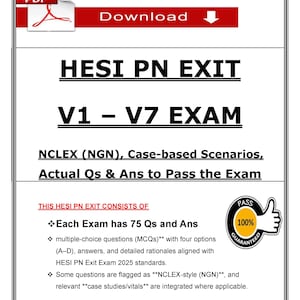 2025 HESI PN Exit Exam | Version 1–7 | Actual Questions and Answers | PDF Download
