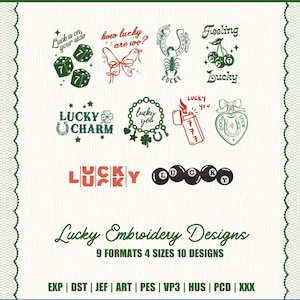 May include: A collection of lucky embroidery designs in various formats and sizes. The designs include dice, butterflies, horseshoes, cherries, shamrocks, and the text "Lucky". The image also includes the text "Lucky Embroidery Designs".