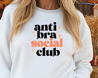 Anti Bra Social Club Sweatshirt: Kuscheliges Rundhals-Outfit
