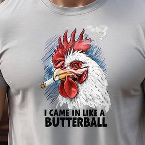 Funny Men&#39;s Chicken T-Shirt with I Came In Like a Butterball Design is great for Thanksgiving, Gift for Poultry Lovers, Unique Humor Merch