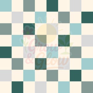 May include: A checkered pattern in shades of teal, gray, and cream. The design features the text "Grow & Glow" with a sun and floral elements. The pattern is a repeating grid of squares.