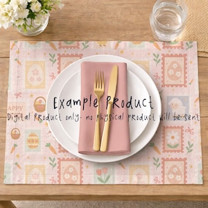 May include: An Easter-themed placemat with a repeating pattern of eggs, carrots, and baskets in pastel shades. A white plate, pink napkin, and gold cutlery are set on top. Text on the placemat reads "Example Product" and "Digital Product only- no physical product will be sent."